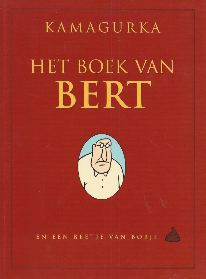Kamagurka - Het boek van Bert
