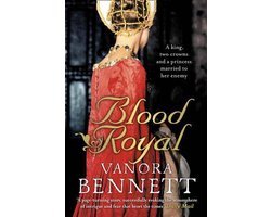 Vanora Bennett - Blood Royal