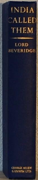 BEVERIDGE, William (Lord). - India called them