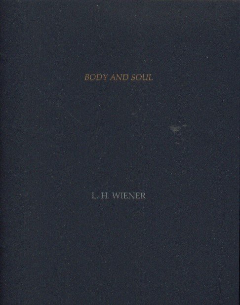 Wiener, L.H. - Body and Soul.