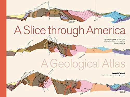 KASSEL, DAVID. - A Slice through America: A Geological Atlas.