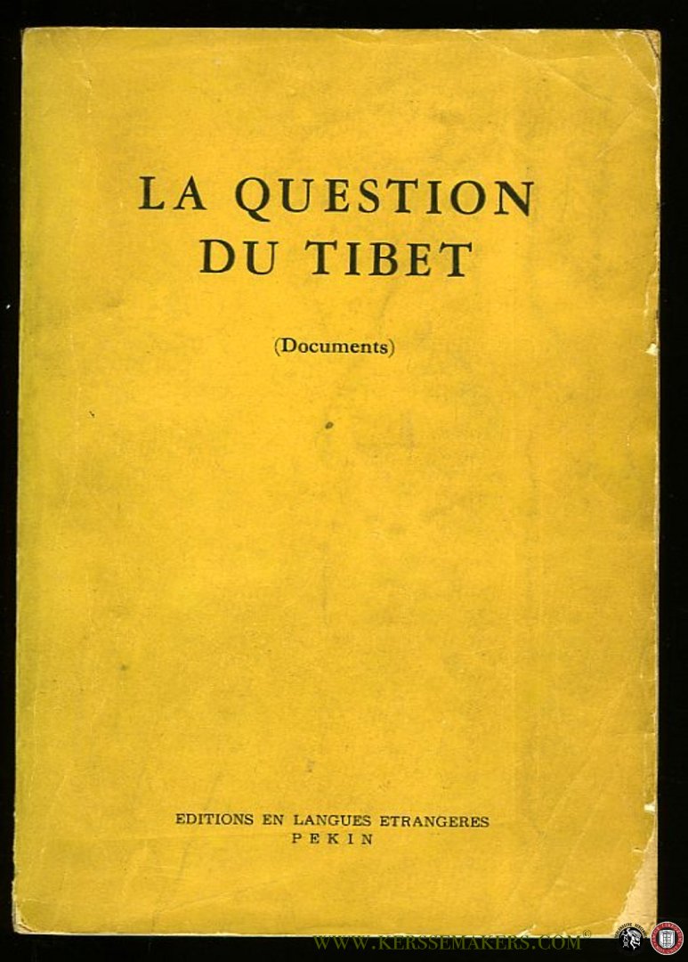 Collectif - La Question du Tibet (Documents)