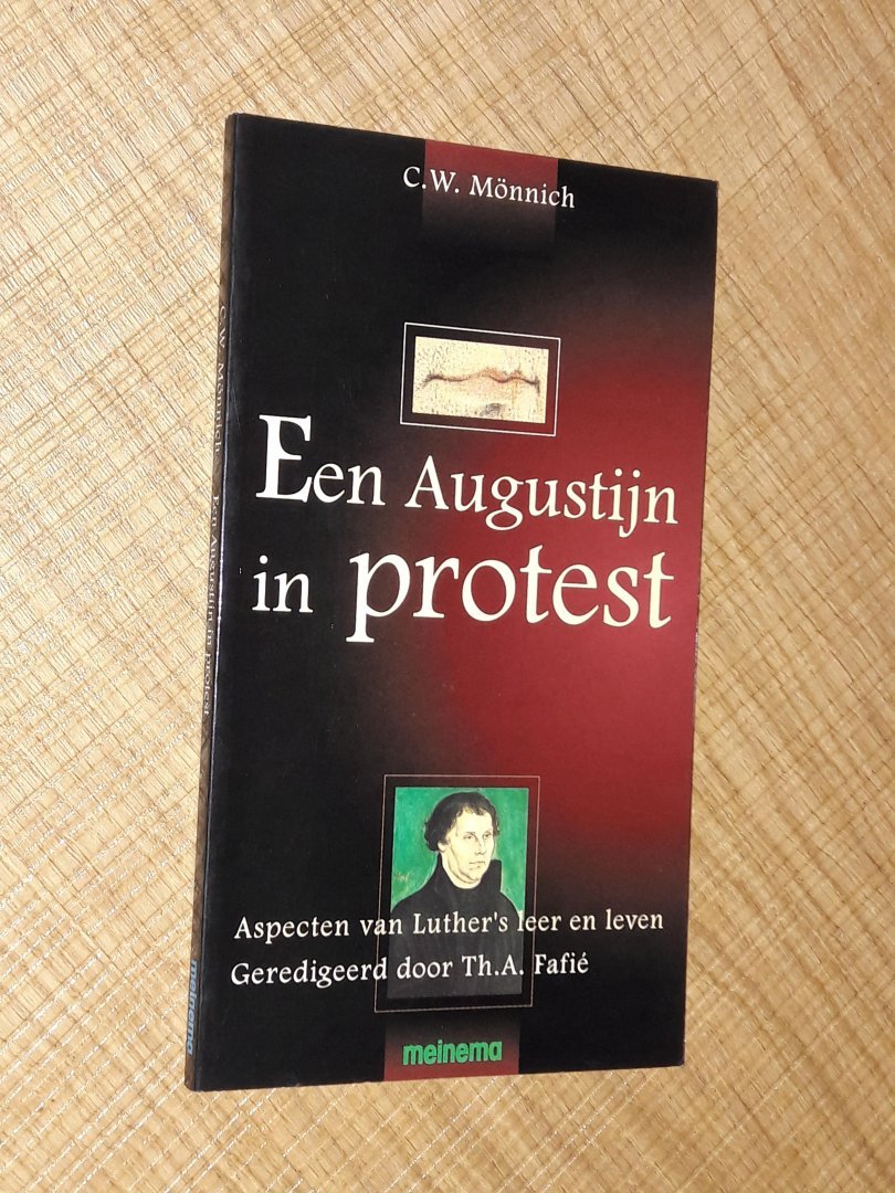 Monnich, C.W. - Een Augustijn in protest
