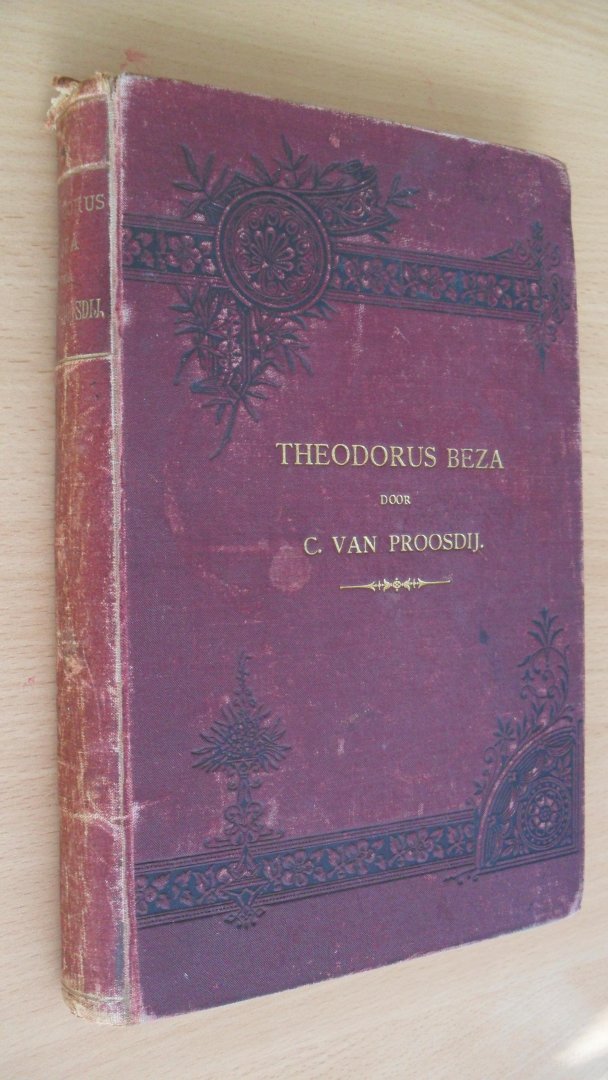 Proosdij C. van - Theodorus Beza
