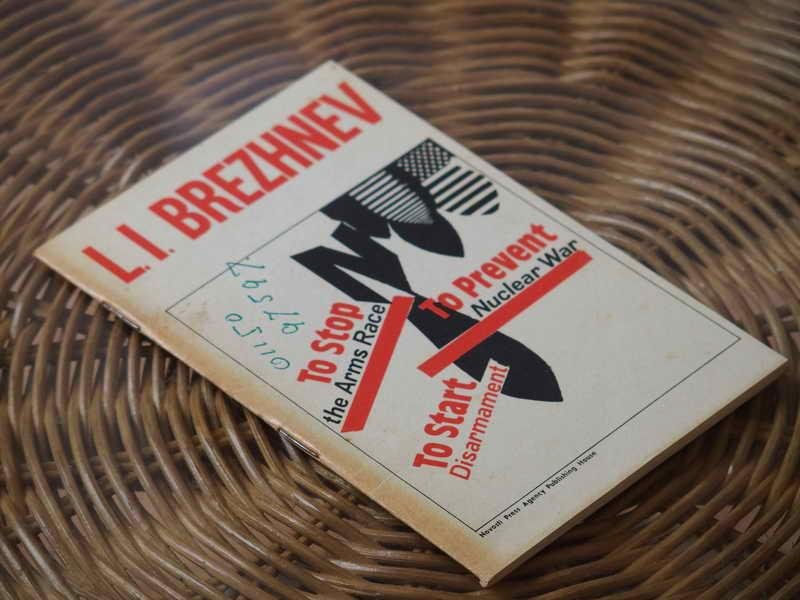 Brezhnev L.I. - To stop the arms race - To preventNuclear war - Tot start disarmament