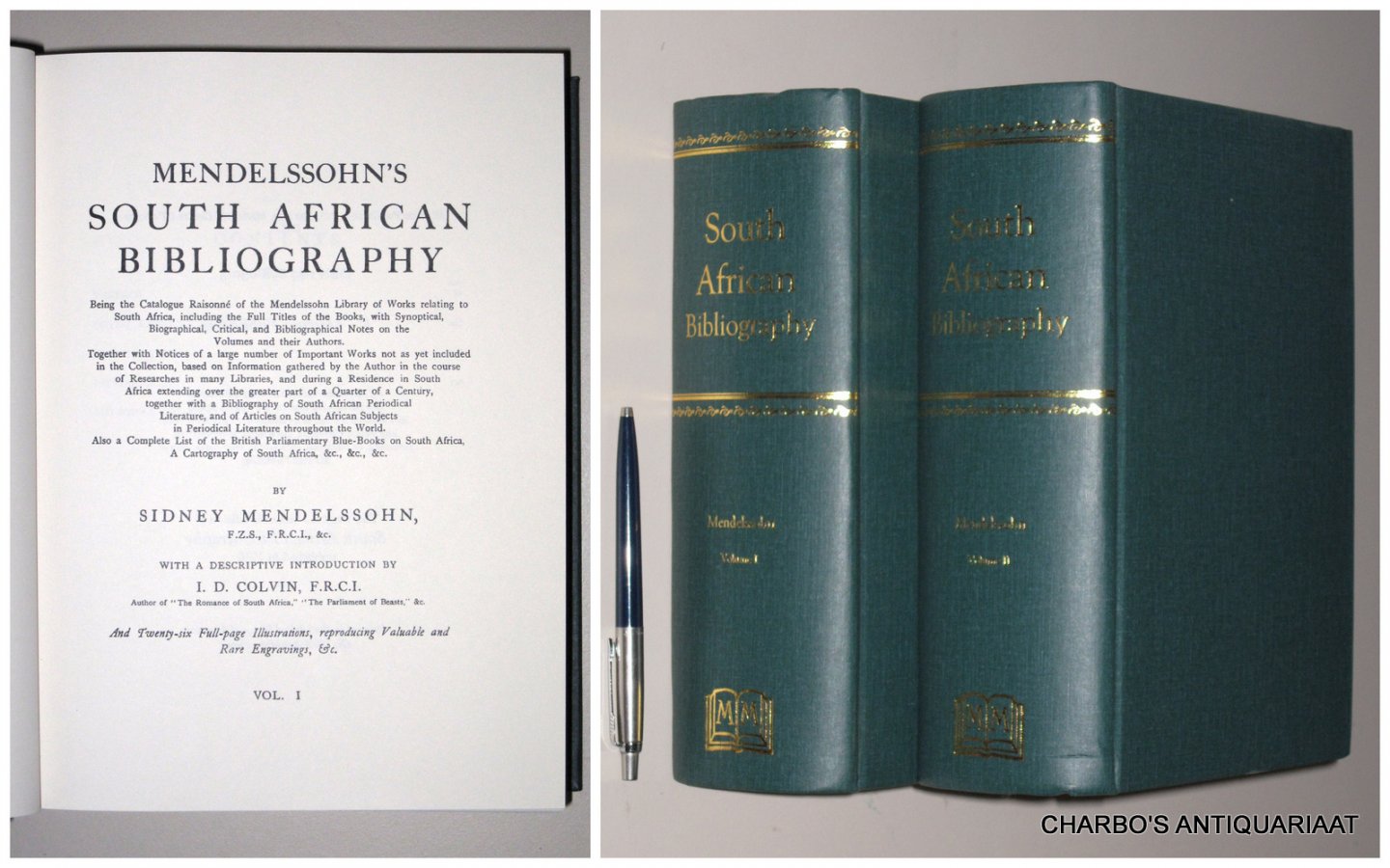 MENDELSSOHN, SIDNEY, - Mendelssohn's South African bibliography, being the catalogue raisonne of the Mendelssohn library of works relating to South Africa, including the full titles of the books, with synoptical, biographical, critical, and bibliographical notes. (2...