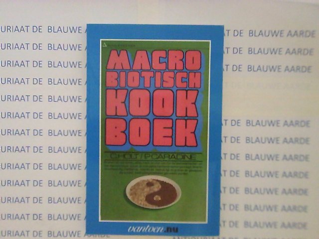 Holt, C. - Macrobiotisch kookboek