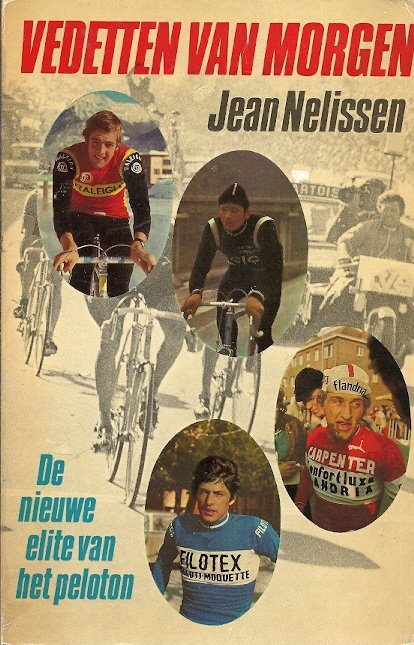NELISSEN, Jean - Vedetten van Morgen -De nieuwe elite van het peleton