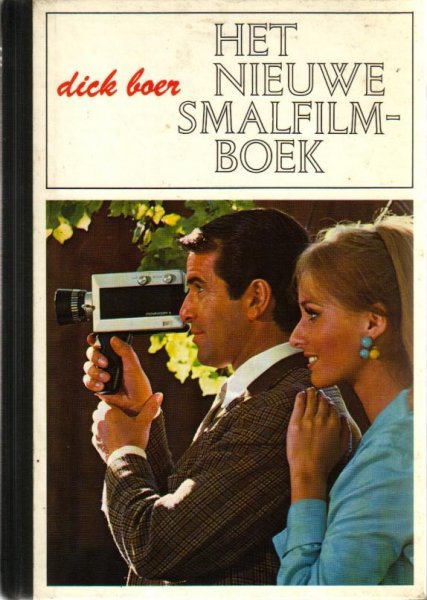 Boer, Dick - Het nieuwe smalfilmboek