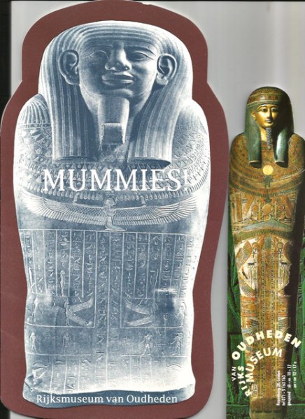 Bulk, Martijn e.a. - Mummies! Uitgegeven bij de tentoonstelling Mummies!