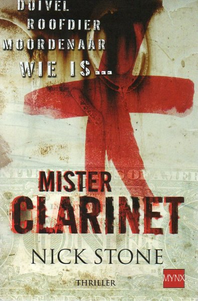 Stone, Nick - Mister Clarinet / duivel roofdier moordenaar wie is.....