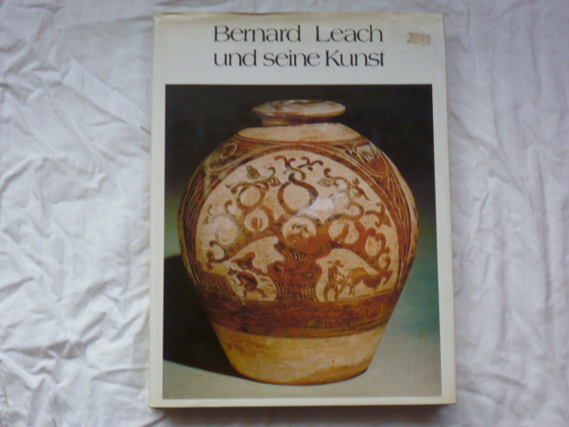Hogben, Carol - Bernard Leach und seine kunst