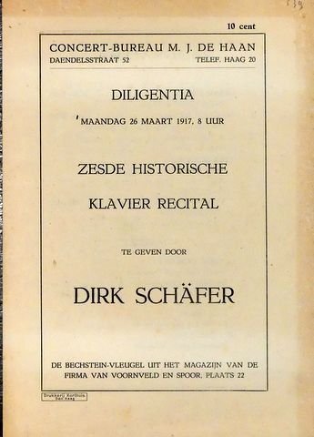 Schäfer, Dirk: - [3 Programmhefte] Concert-Bureau M.J. de Haan. Derde, Vijfde, Zesde historische Klavier Recital te geven door Dirk Schäfer