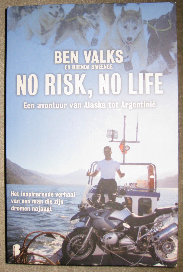 Valks, Ben, Smeenge, Brenda - No risk, no life