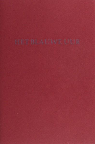 Benn, Gottfried. - Het blauwe uur. Blaue Stunde.