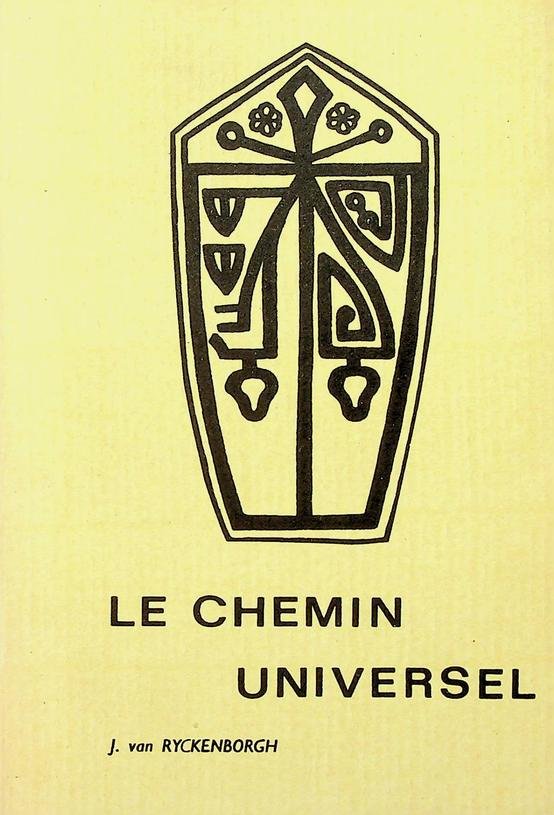 Rijckenborgh, J. van - Le Chemin Universel