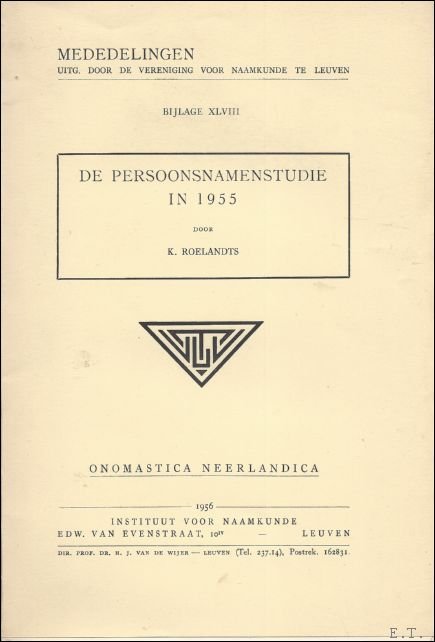 ROELANDTS, K. - DE PERSOONSNAMENSTUDIE IN 1955.