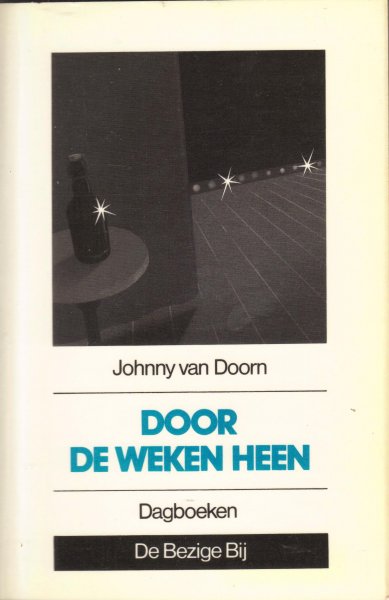 Doorn, Johnny van - Door de Weken Heen - dagboeken