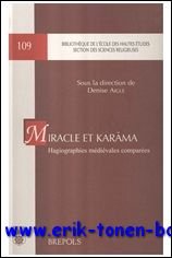 D. Aigle (ed.); - Miracle et Karama. Hagiographies medievales comparees,