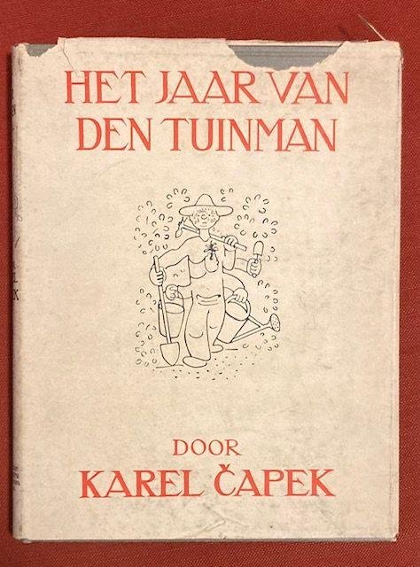 Capek, K. - Het jaar van den tuinman.
