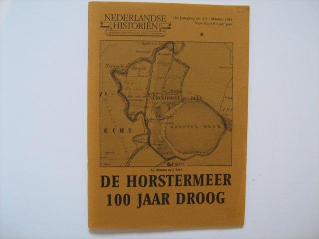 Rinsma, E.J. en Snel, J. - De Horstermeer 100 jaar droog 1882-1982 NEDERHORST DEN BERG