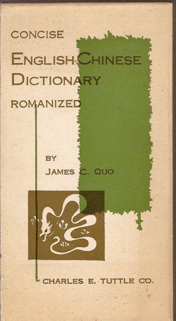 Quo, James C. - Concise English-Chinese Dictionary Romanized