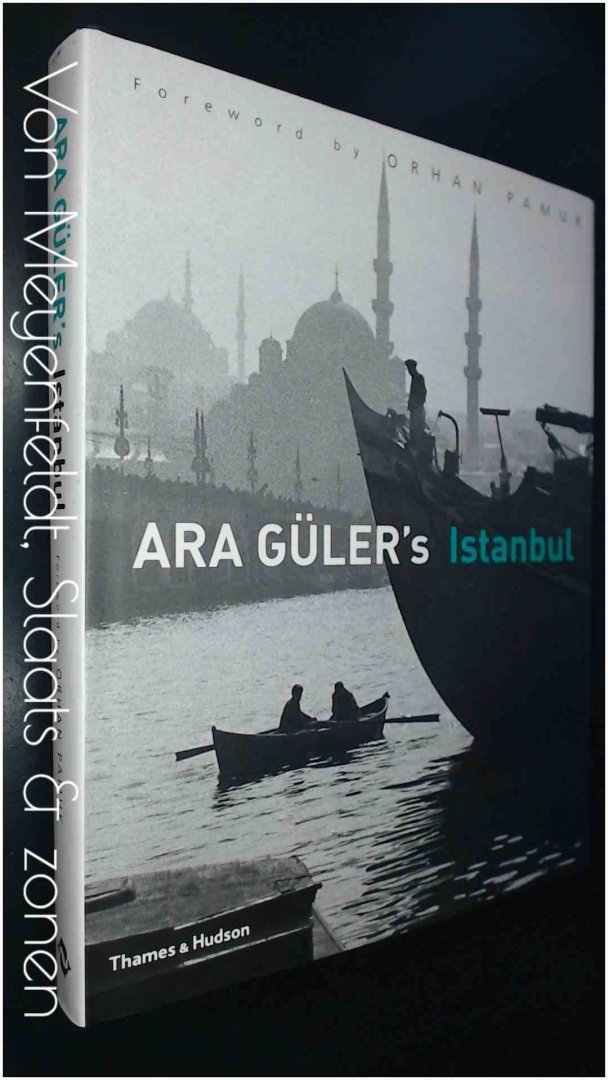 Pamuk, Orhan (foreword) - Ara Guler's Istanbul