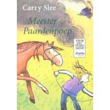 Slee, Carry en Alice Hoogstad - Meester paardenpoep