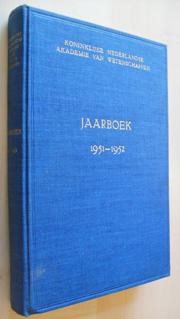 Redactie - Jaarboek 1951-1952      Koninklijke Nederlandse Akademie van Wetenschappen