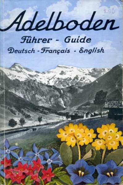  - Adelboden, Führer - Guide; Deutsch - Français - English