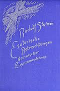 Steiner, Rudolf - Esoterische Betrachtungen. Karmischer Zusammenhänge II
