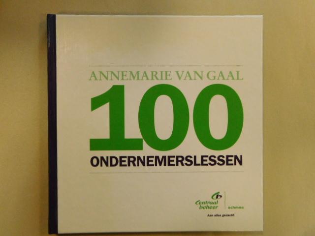 Gaal Annemarie van - 100 ondernemerslessen