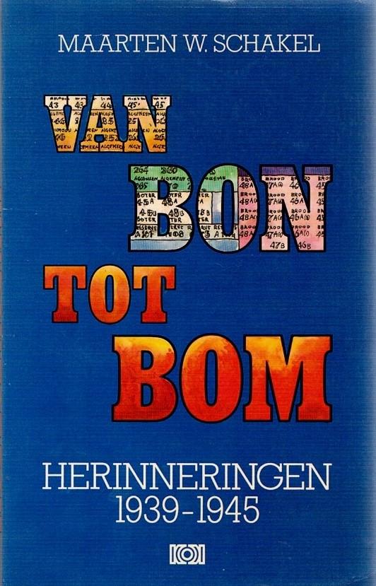 Schakel, Maarten - Van bon tot bom / druk 1
