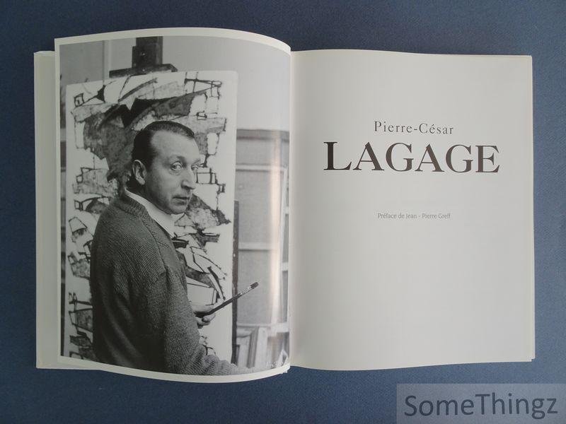 Greff, Jean-Pierre. - Pierre-César Lagage 1911-1977.