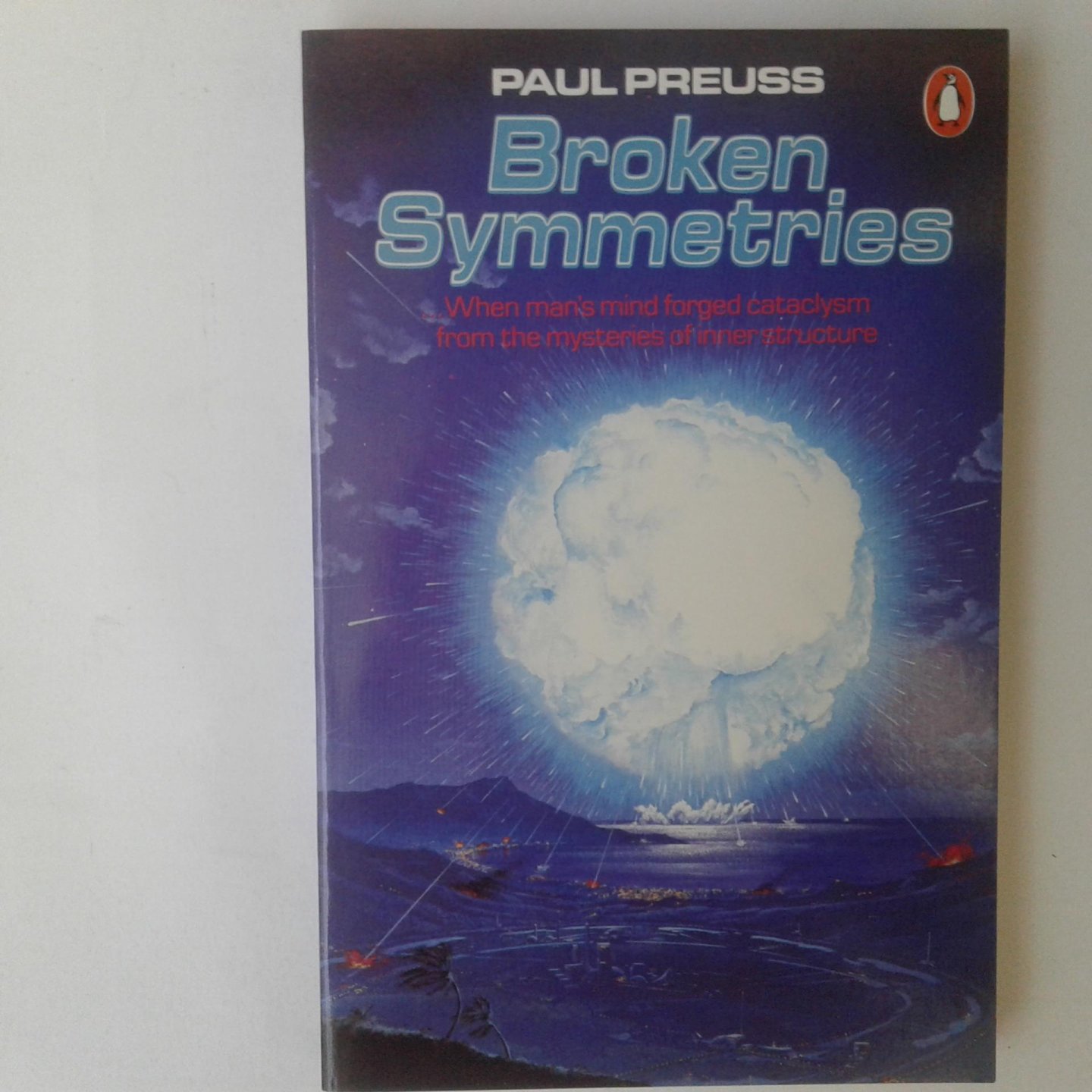 Preuss, Paul - Broken Symmetries