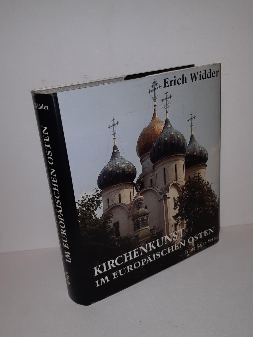 Widder, Erich - Kirchenkunst im Europaischen Osten