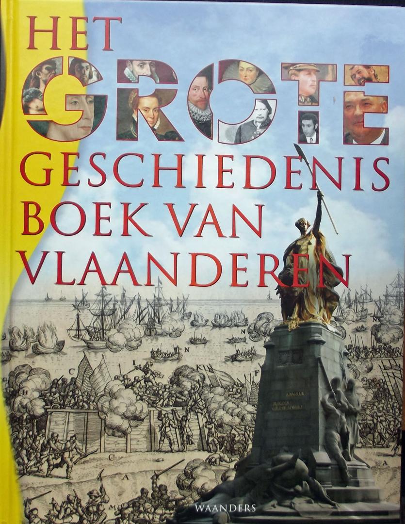 Kok, Harry de(  e.a.) - Het grote geschiedenisboek van Vlaanderen