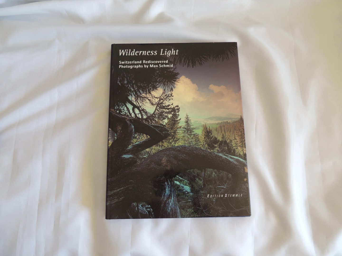 Frauchiger, Urs; Illustrator : Schmid, Max - Wilderness Light Switzerland Rediscovered