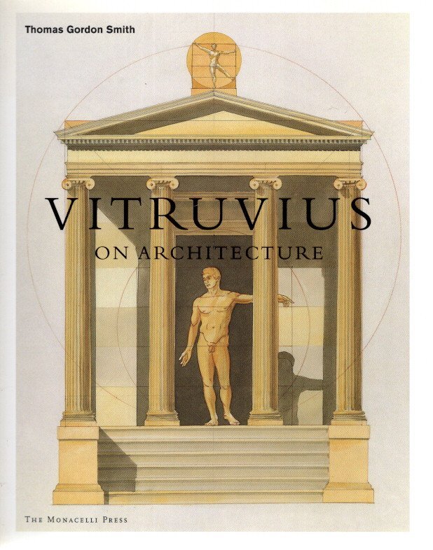 VITRUVIUS - Thomas Gordon SMITH - Vitruvius on Architecture.