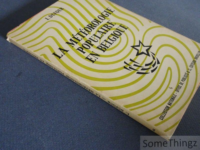 Louis Dufour. - La météorologie populaire en Belgique.