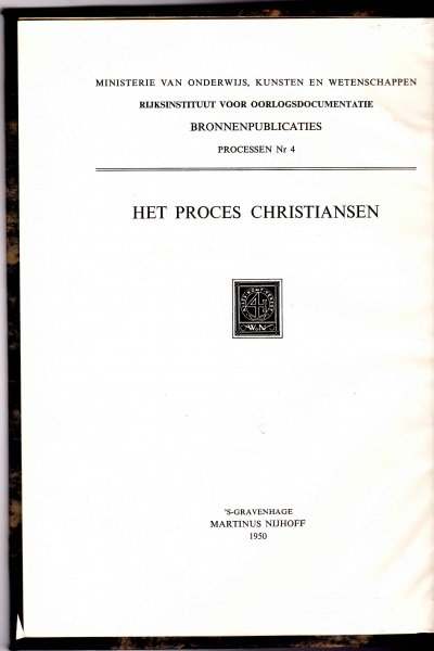 Rijksinstituut voor oorlogsdocumentatie - HET PROCES CHRISTIANSEN