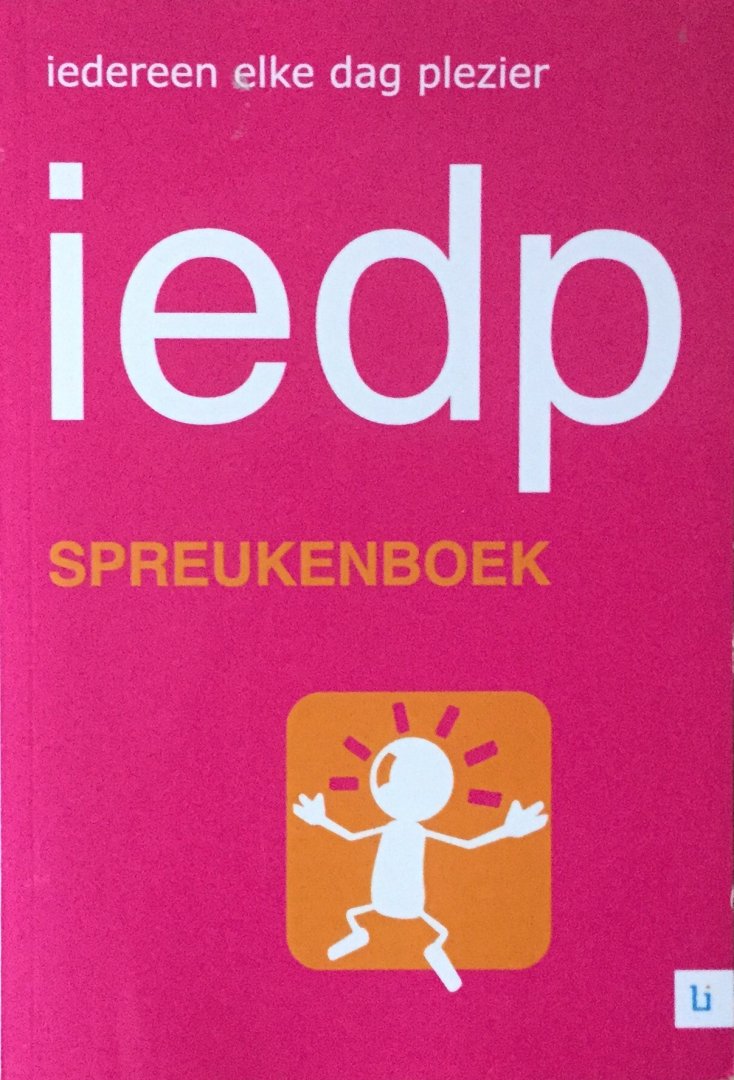 Westerterp, Marjolein - IEDP Spreukenboek (Iedereen Elke Dag Plezier); voor een beter collectief humeur