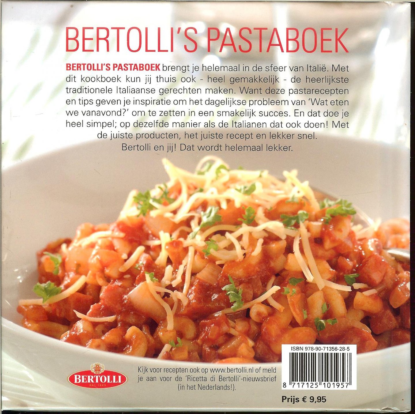 BERTOLLI HELGER REITSMA,Josa MIL - BERTOLLI'S PASTABOEK * gerechten voor elke dag * ook mooie foto's bij de gerechten