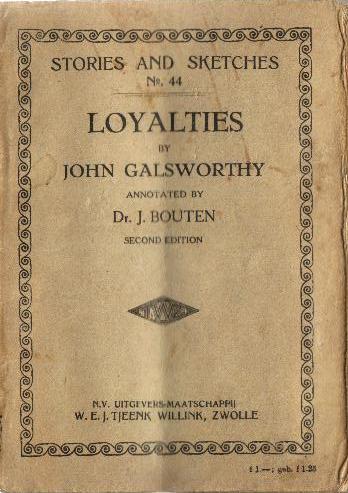 Galsworthy, John - Loyalties