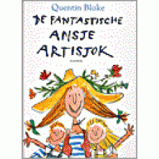 Blake, Quentin - De fantastische Ansje Artisjok