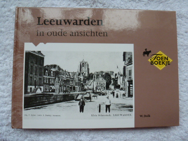 Dolk, W - Leeuwarden in oude ansichten