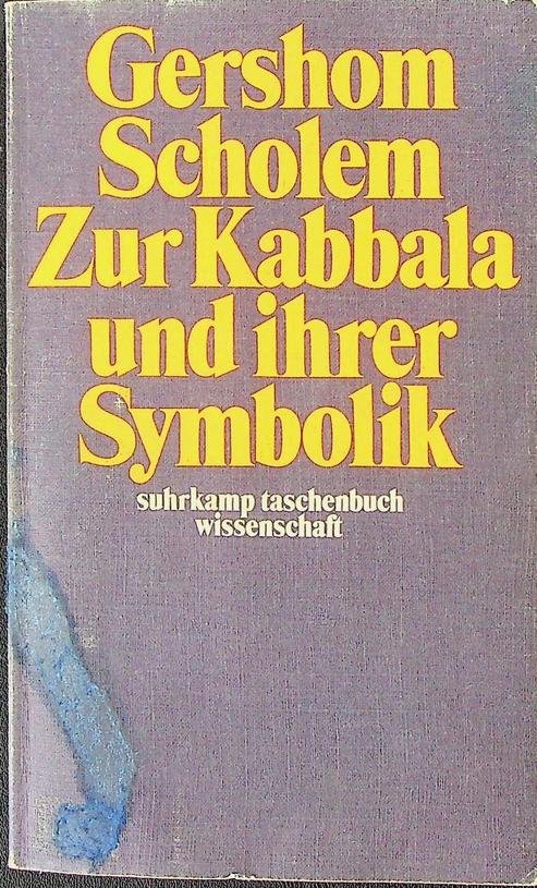 Scholem, Gershom - Zur Kabbala und ihrer Symbolik