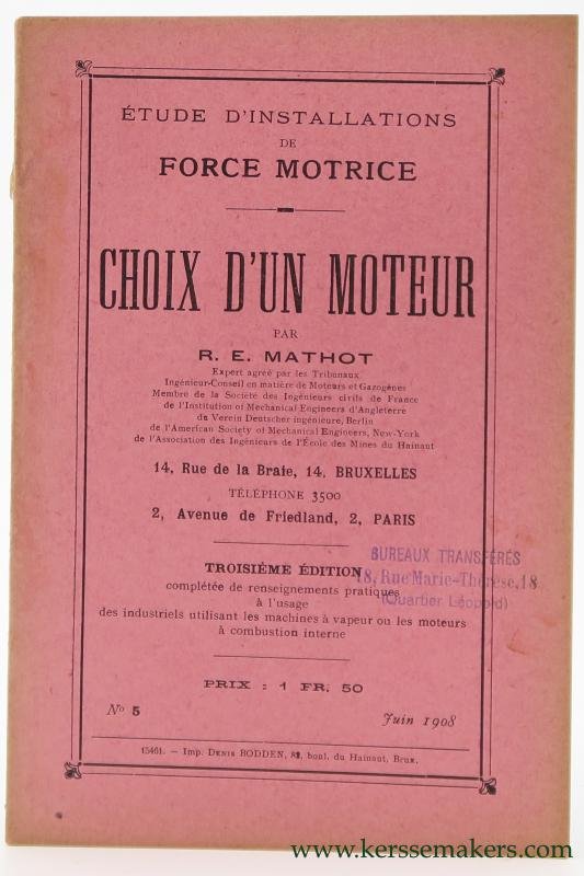 Mathot, R. E. - Choix d'un Moteur. Troisième Édition.