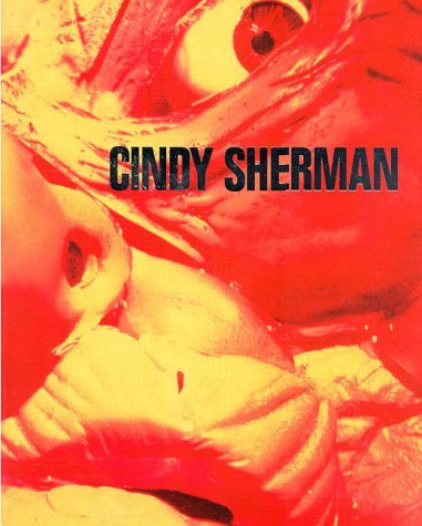  - Cindy Sherman. Photoarbeiten 1975 - 1995
