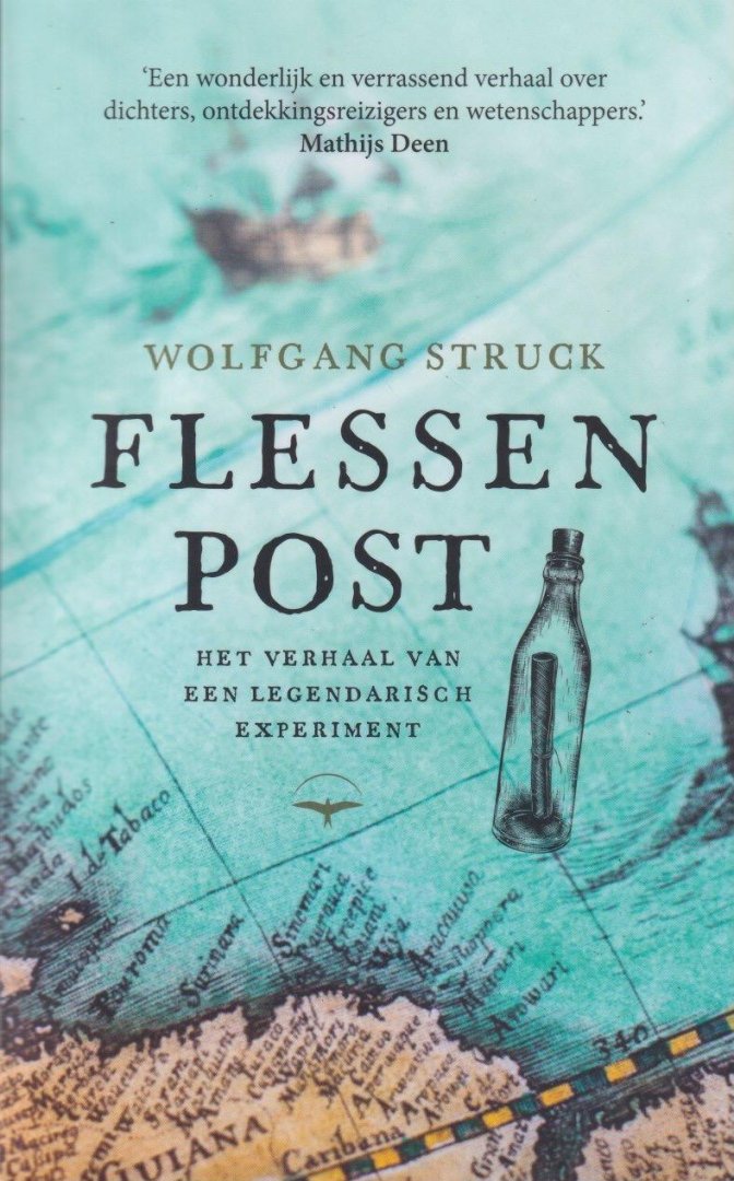 Struck, Wolfgang - Flessenpost: Het verhaal van een legendarisch experiment